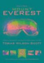 How To Climb Mount Everest: A step-by-step guide to climbing the world's highest mountain: 1 (Ultimate Career Guide)