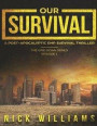 Our Survival: A Post-Apocalyptic EMP Survival Thriller