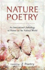 Nature Poetry: An International Anthology of Poems on the Natural World