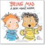 Being Mad: A Book about Anger (Just for Me Books)