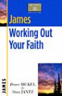 James: Working Out Your Faith (Christianity 101® Bible Studies)
