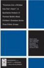 Emotions Are a Window Into One's Heart: A Qualitative Analysis of Parental Beliefs About Children's Emotions Across Three Ethnic Groups (Monographs of ... for Research in Child Development (MONO))