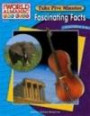 Take Five Minutes: Fascinating Facts from the World Almanac for Kids (Fascinating Facts)