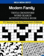 Modern Family Trivia Crossword Word Search Activity Puzzle Book: TV Series Cast & Characters Edition