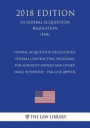 Federal Acquisition Regulations - Federal Contracting Programs for Minority-Owned and Other Small Businesses - FAR Case 2009-016 (US Federal Acquisiti