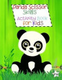 Panda Scissor Skills Activity Book for Kids: Cutting Practice for Preschoolers Boys and Girls - Panda Coloring Book - Scissor Skills for Kids