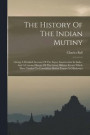 The History Of The Indian Mutiny