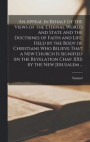 An Appeal in Behalf of the Views of the Eternal World and State and the Doctrines of Faith and Life, Held by the Body of Christians Who Believe That a New Church is Signified (in the Revelation Chap