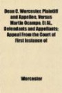 Dean C. Worcester, Plaintiff and Appellee, Versus Martin Ocampo, Et Al., Defendants and Appellants; Appeal From the Court of First Instance of