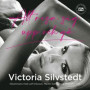 Victoria Silvstedts självbiografi - Att resa sig upp och gå