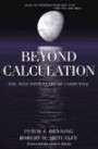 Beyond Calculation: The Next Fifty Years of Computing