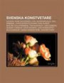 Svenska Konstvetare: Svenska Konsthistoriker, Carl Georg Brunius, Axel Romdahl, Christoffer Eichhorn, Carl Rupert Nyblom, Nils Str Mbom