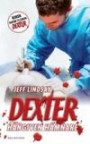 Dexter hängiven hämnare