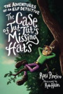 The Adventures Of An Elf Detective: The Case of Tut Tut's Missing Hats