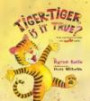 Tiger-Tiger, Is It True?: Four Questions to Make You Smile Again