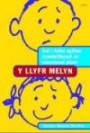 Llyfr Melyn, Y: Sut I Hybu Sgiliau Cymdeithasol Ac Emosiynol Plant (Welsh Edition)