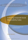 Enforcing Corporate Social Responsibility Codes, On Global Self-Regulation and National Private Law