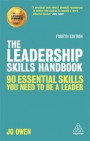 The Leadership Skills Handbook: 50 Essential Skills You Need to be a Leader