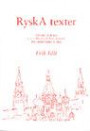RyskA texter : 100 sidor rysk text med ordlistor och kommentarer för univer