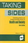 Taking Sides: Clashing Views on Controversial Issues in Health and Society (Taking Sides: Clashing Views on Controversial Issues in Health and Society)