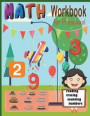 Math Workbook for Preschool Reading Tracing Counting Numbers: Basic Math for kids age 0-5, See and Say, Count and Match, Write the Numbers and words
