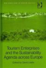 Tourism Enterprises and the Sustainability Agenda Across Europe (New Directions in Tourism Analysis)