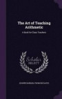 The Art of Teaching Arithmetic