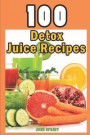 100 Detox Juice Recipes