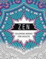 Zen Coloring Books For Adults: Anti-Stress Art Therapy for Busy People (The Mindfulness Coloring Series)