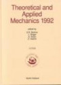 Theoretical and Applied Mechanics 1992 (Ictam Proceedings of the International Congress of Theoretical and Applied Mechanics)