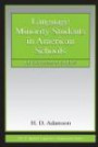 Language Minority Students in American Schools: An Education in English (ESL & Applied Linguistics Professional Series)