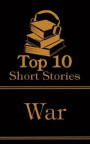 Top 10 Short Stories - War