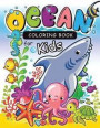 Ocean Coloring Books for Kids: Coloring Book for Girls Doodle Cutes: The Really Best Relaxing Colouring Book for Girls 2017 (Cute Kids Coloring Books