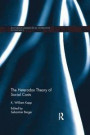 The Heterodox Theory of Social Costs: By K. William Kapp (Routledge Advances in Heterodox Economics)