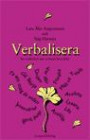 Verbalisera : en tankebok om verbens betydelse