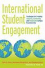 International Student Engagement: Strategies for Creating Inclusive, Connected, and Purposeful Campus Environments