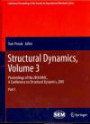 Structural Dynamics, Volume 3: Proceedings of the 28th IMAC, A Conference on Structural Dynamics, 2010 (Conference Proceedings of the Society for Experimental Mechanics Series)