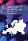 The Cambridge Companion to European Criminal Law