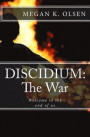 Discidium: The War: Welcome to the end of us