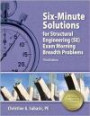 Six-Minute Solutions for Structural Engineering (SE) Exam Morning Breadth Problems