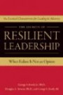 The Secrets of Resilient Leadership: When Failure Is Not an Option; Six Essential Skills for Leading Through Adversity