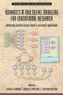 Advances in Multilevel Modeling for Educational Research