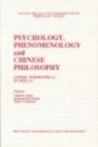 Psychology, Phenomenology, and Chinese Philosophy: Chinese Philosophical Studies, VI (Cultural Heritage and Contemporary Change. Series III, Asia)