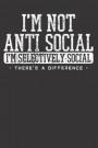 Anti-Social Sarcastic Introvert Notebook Journal: Anti-Social Sarcastic Introvert Notebook Journal College Ruled Journal 6 x 9 120 pages