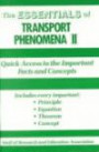 Essentials of Transport Phenomena II: Quick Access to the Important Facts and Concepts (Essentials)