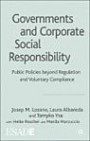 Governments and Corporate Social Responsibility: Public Policies Beyond Regulation and Voluntary Compliance