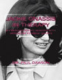 Jackie Onassis in Therapy: My Psychotherapy Sessions with Jacqueline Kennedy Onassis