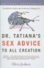 Dr. Tatiana's Sex Advice To All Creation (Turtleback School & Library Binding Edition)