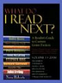 What Do I Read Next 2006: A Reader's Guide to Current Genre Fiction : Fantasy, Popular Fiction, Romance, Horror, Mystery, Science Fiction, HIstorical, INspirational, Western (What Do I Read Next)