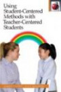 Using Student-Centered Methods with Teacher-Centered Students (The Pippin Teacher's Library)